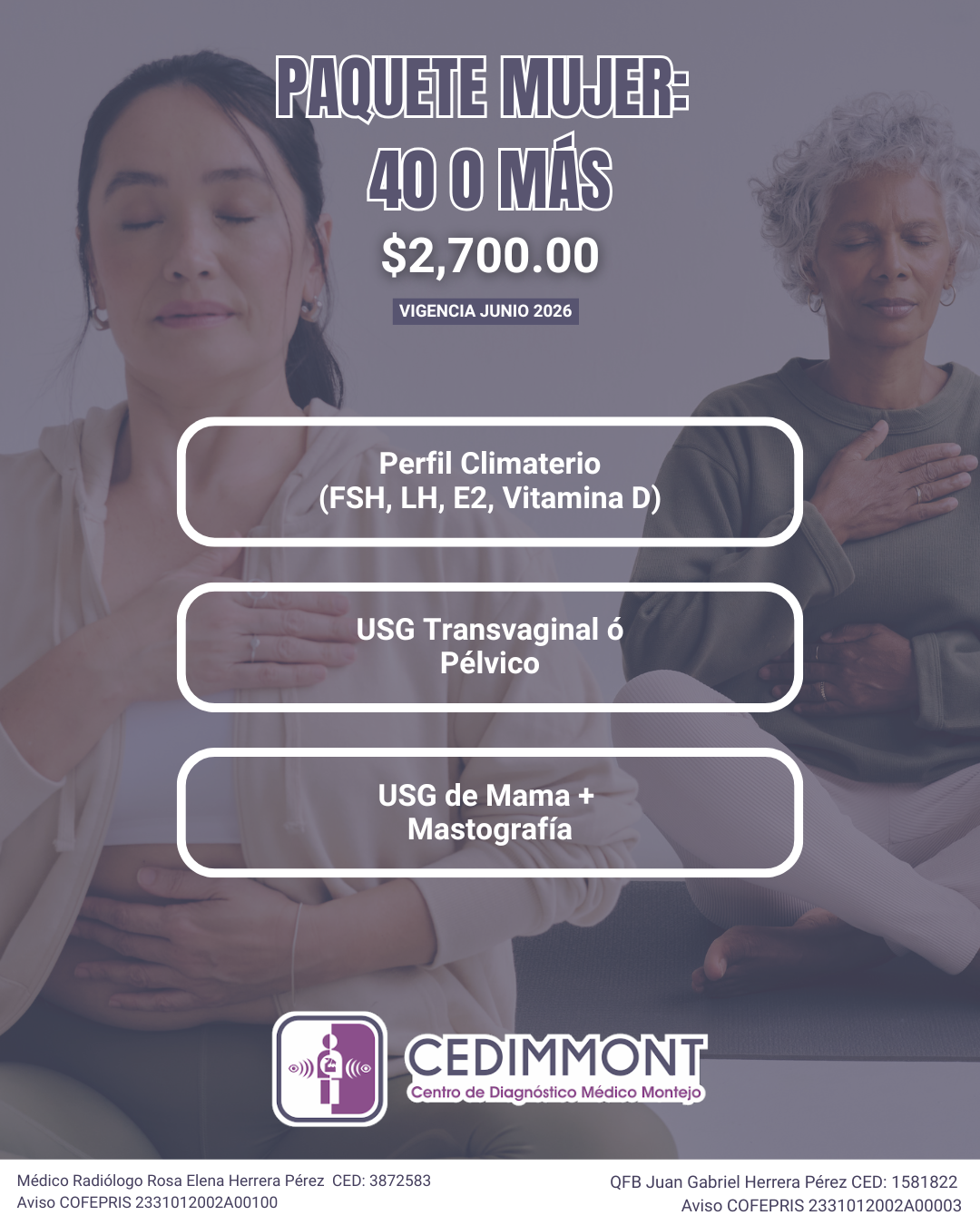 Promoción Cedimmont Paquete mujer 40 o más